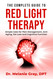 The Complete Guide to Red Light Therapy
