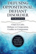 Defusing Oppositional Defiant Disorder Workbook