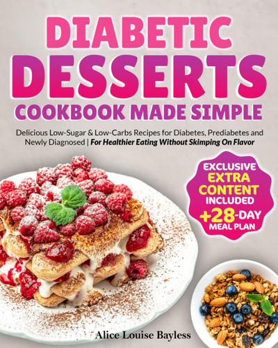 Diabetic Desserts Cookbook Made Simple