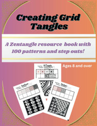 Creating Grid Tangles: A Zentangle Resource book with 100 patterns