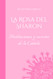 La Rosa del Sharon: Meditaciones y secretos de la Cabala