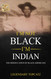 I'M Not Black I'M Indian: the Miseducation of Black Americans