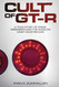 Cult of GT-R: A True Story of Crime Obsession and the World's Most