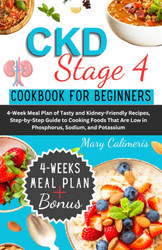 Ckd Stage 4 Cookbook for Beginners