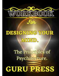 Workbook for Designing Your Mind