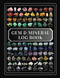 Gem & Mineral Log Book. A Journal to Identify Document Organize Value