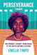 Perseverance a Memoir: One Woman's Journey from Ghana to the United
