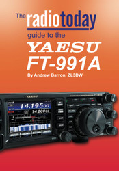 The Radio Today guide to the Yaesu FT-991A (Radio Today guides)