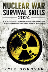 Nuclear War Survival Skills 2024