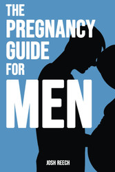 The Pregnancy Guide for Men