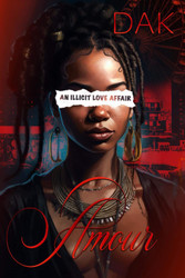 Amour: An Illicit Love Affair