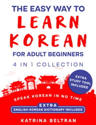 The Easy Way to Learn Korean for Adult Beginners