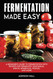 Fermentation Made Easy
