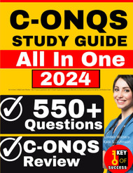C-ONQS Study Guide: All-in-One C-ONQS Exam Review + 550 Practice
