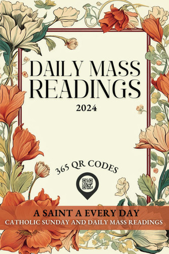 Daily Mass Readings 2024 Daily Mass Readings 2024