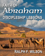 Abraham's Faith: Discipleship Lessons from the Patriarch of Genesis