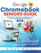 Chromebook Seniors Guide