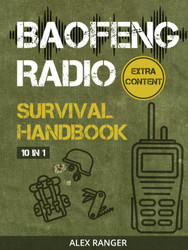 Baofeng Radio Survival Handbook