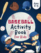 Baseball Activity Book For Kids Ages 4-8