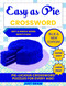 EASY AS PIE: Blue & New edition!: 2024 senior memory crossword