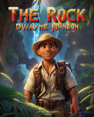 Dwayne "The Rock" Johnson - Children's Story Book