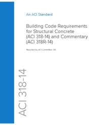 ACI 318-14 Building Code Requirements for Structural Concrete and