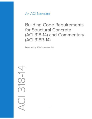 ACI 318-14 Building Code Requirements for Structural Concrete and