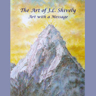 The Art of J.L. Shively: Art with a Message