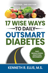 17 Wise Ways to Daily Outsmart Diabetes (Wisdom for Diabetes)