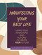 Manifesting Your Best Life