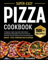 Super-Easy Pizza Cookbook