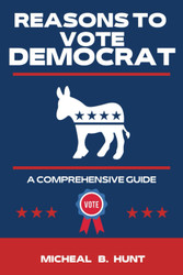 Reasons to Vote Democrat: Funny Gag Gift