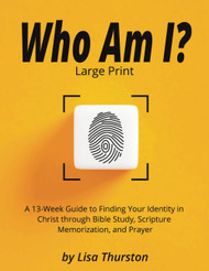 Who Am I?: Finding your identity in Christ through Bible Study