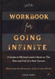 Workbook for Going Infinite: a Guide to Michael Lewis'S Book on the