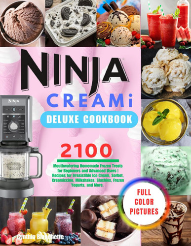 Ninja CREAMi Deluxe Cookbook With Full Color Pictures