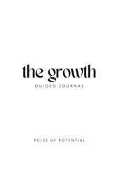 The Growth Guided Journal