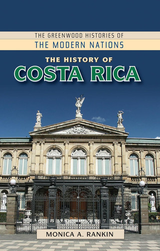 History of Costa Rica The