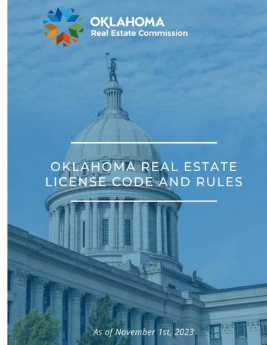 Oklahoma Real Estate License Code and Rules Oklahoma Real Estate License Code and Rules