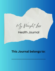 My Weight Loss Health Journal