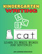 Kindergarten Writing: Learn to Write Words and Sentences
