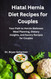 Hiatal Hernia Diet Recipes for Couples
