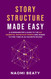 Story Structure Made Easy