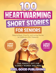 100 Heartwarming Short Stories for Seniors