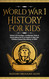 World War 1 History For Kids