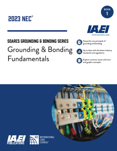 Soares Grounding and Bonding Series ' Grounding and Bonding