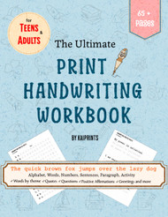 The Ultimate Print Handwriting Workbook for Adults and Teens