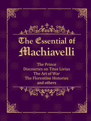 The Essential of Machiavelli