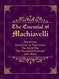 The Essential of Machiavelli