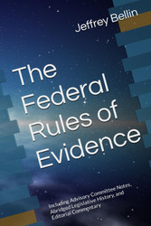 The Federal Rules of Evidence