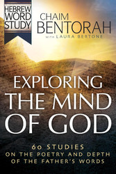 Exploring the Mind of God: 60 Studies on the Poetry and Depth of the